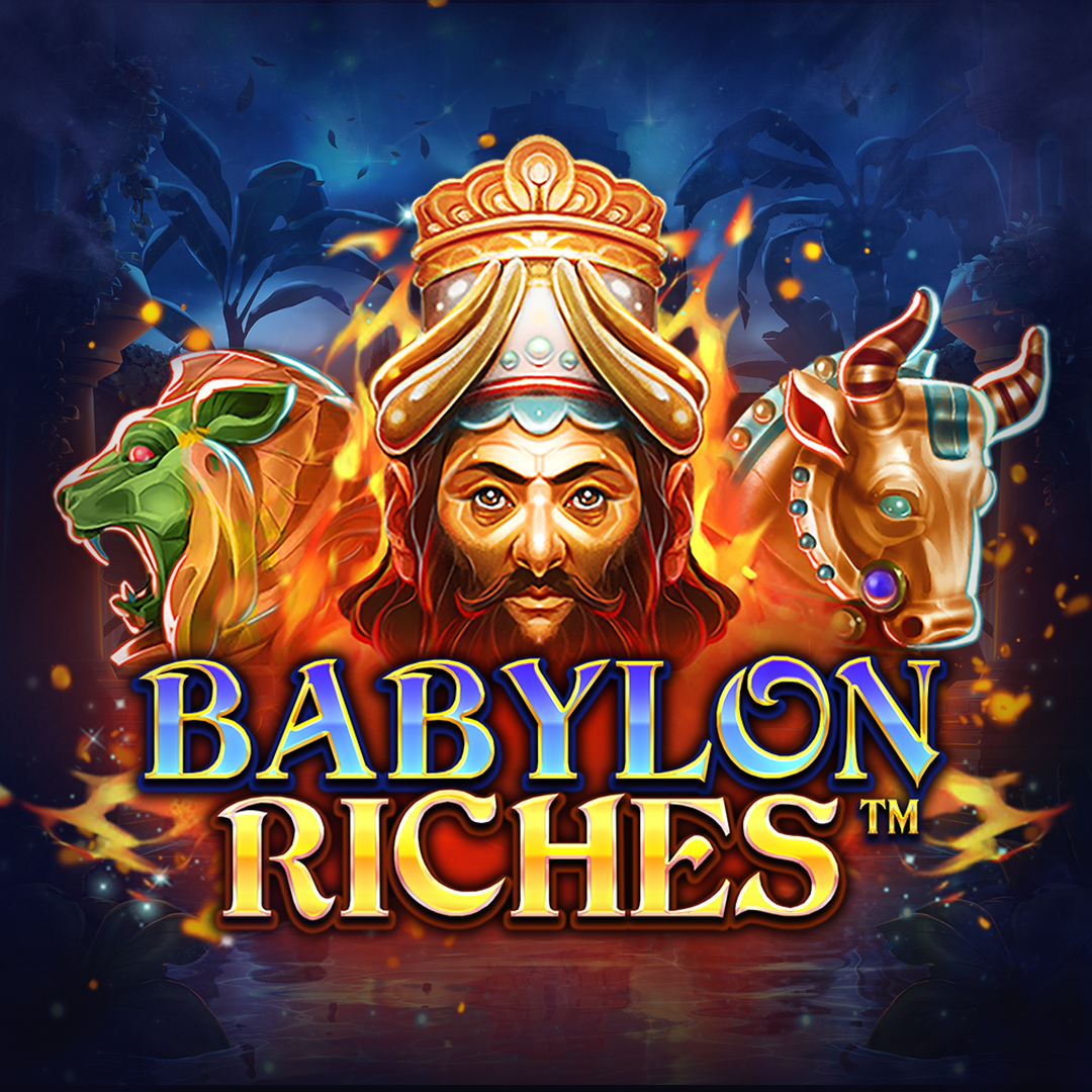 Babylon Riches™
